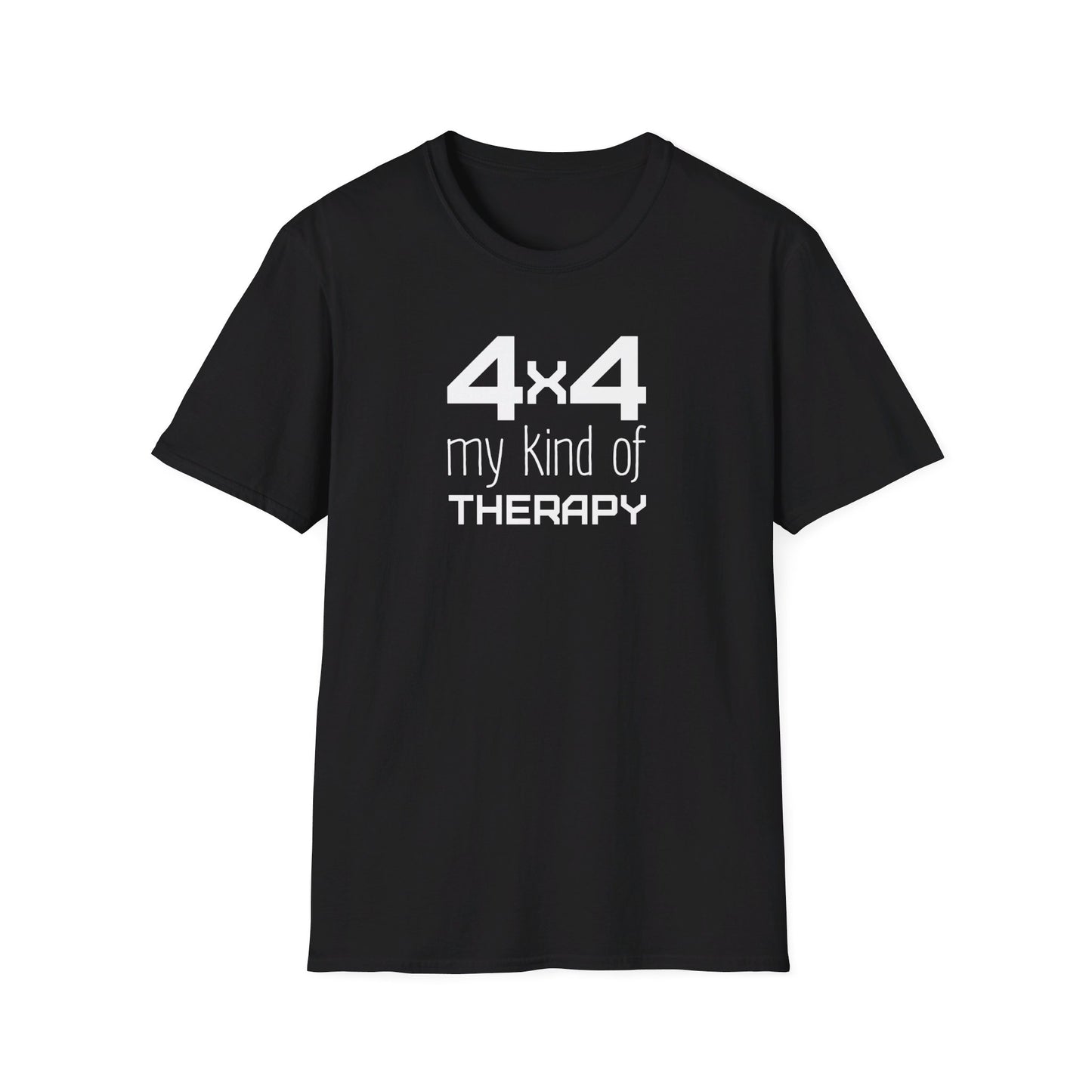4x4 My Kind of Therapy Unisex T-Shirt