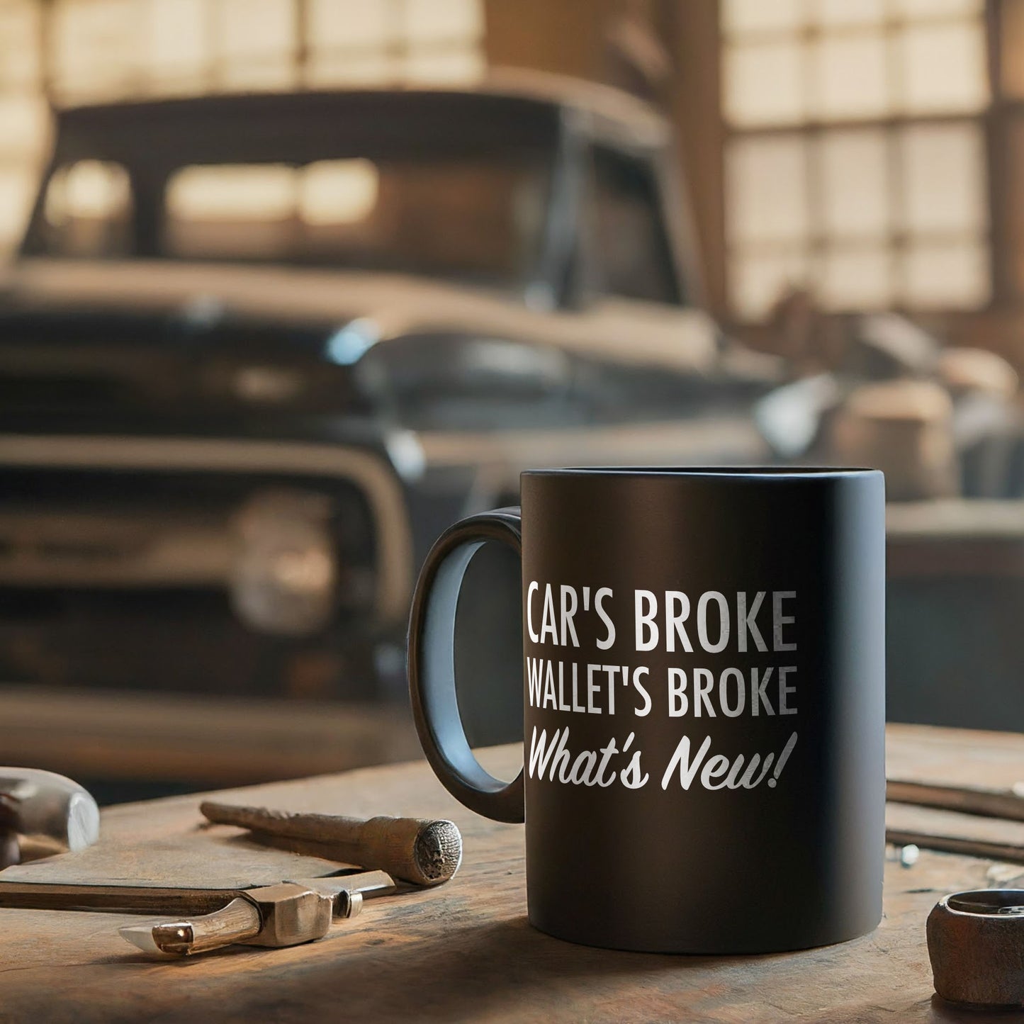 Car's Broke Wallet's Broke What's New! Coffee Mug