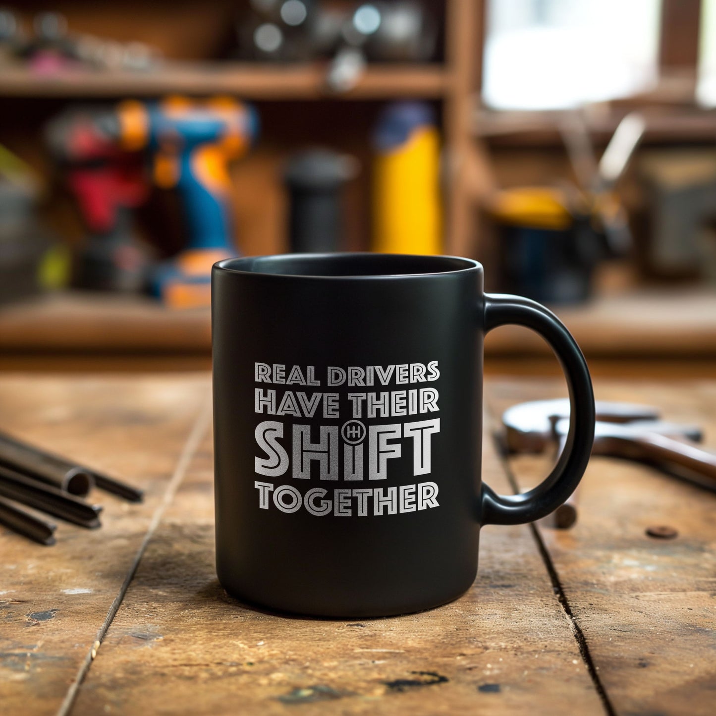 Real Drivers Have Their Shift Together Coffee Mug