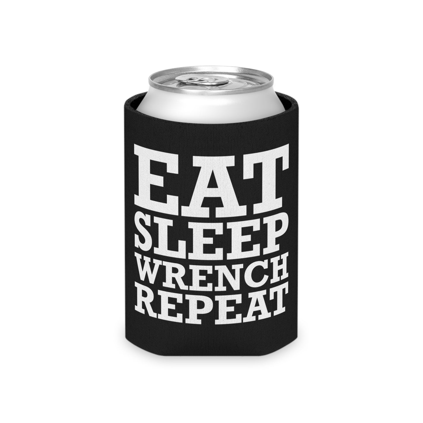 Eat Sleep Wrench Repeat Can Koozie