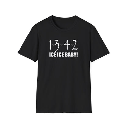 1-3-4-2 Ice Ice Baby 4-Cylinder Unisex T-Shirt