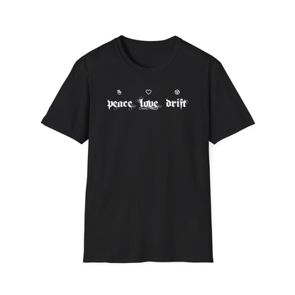 Peace Love Drift Unisex T-Shirt