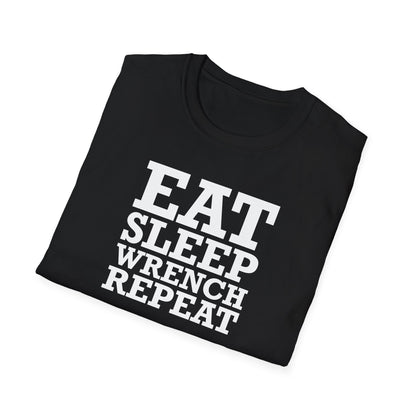 Eat Sleep Wrench Repeat Unisex T-Shirt