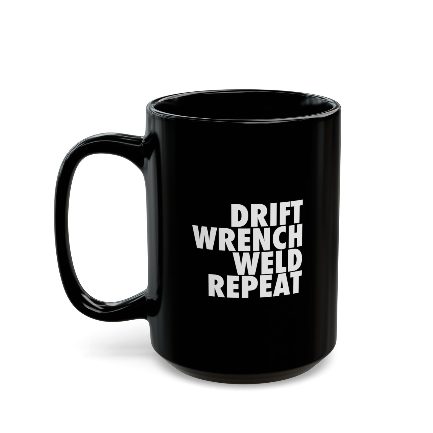 Drift Wrench Weld Repeat Coffee Mug