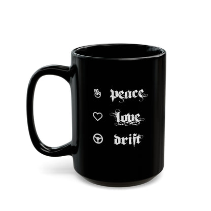 Peace Love Drift Coffee Mug