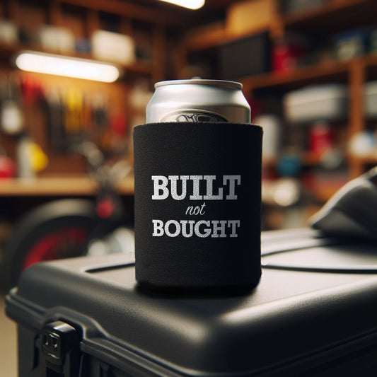 Built Not Bought Can Koozie