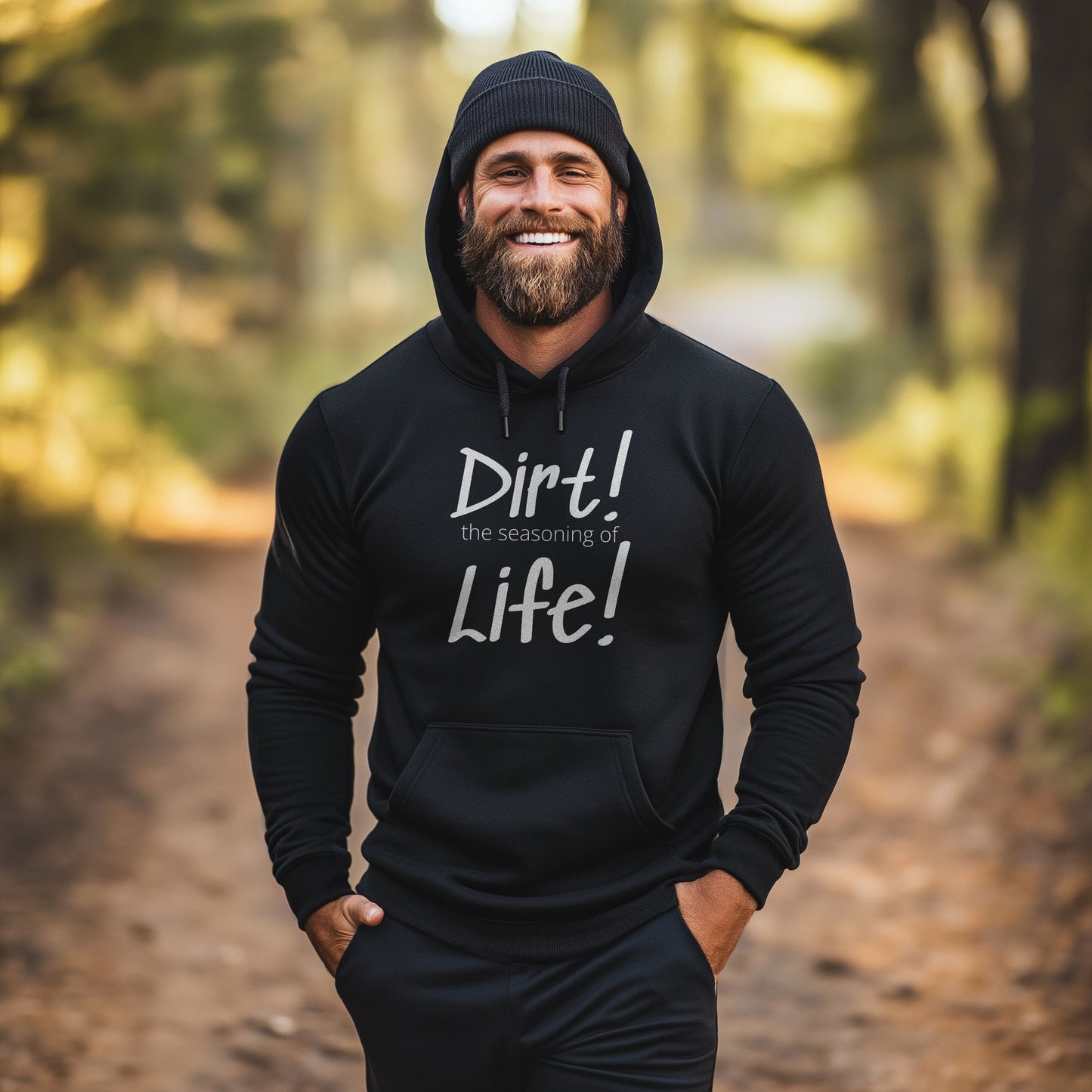 Dirt! the seasoning of Life! Unisex Hoodie