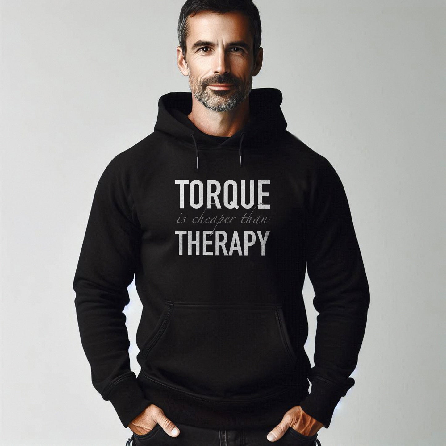 Torque Is Cheaper Than Therapy Unisex Hoodie